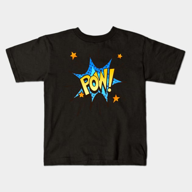 Pow! - Comic Book Funny Sound Effects Kids T-Shirt by PosterpartyCo